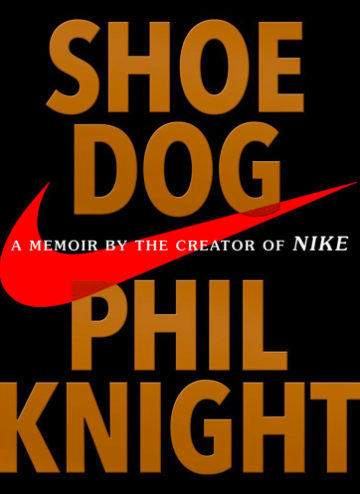 Phil Knight's autobiography Shoe Dog